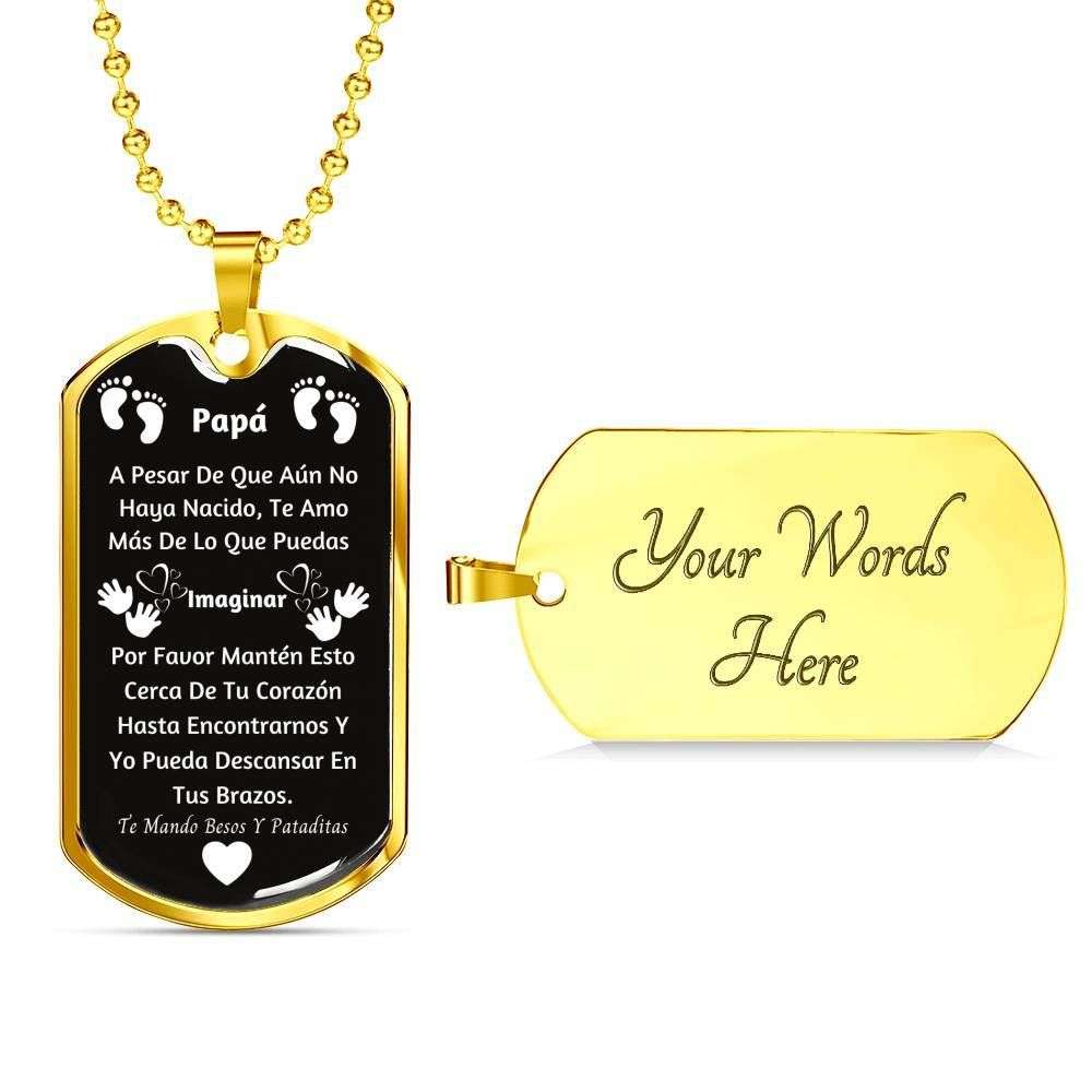 Custom Dog Tag Military Chain Necklace Gift For Pap’ Te Amo M’S De Lo Que Puedas Imaginar Dog Tag Rakva
