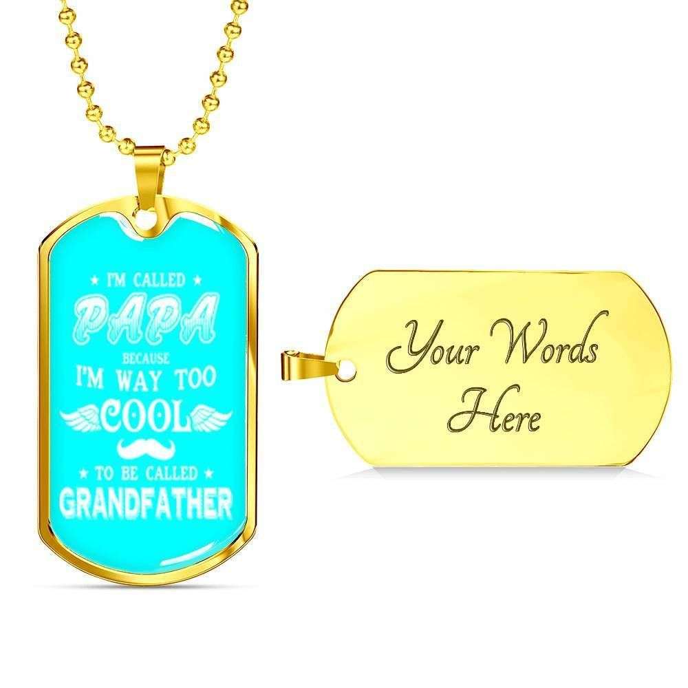 Custom Picture I’M Way To Cool Dog Tag Military Chain Necklace For Grandfather Dog Tag Rakva