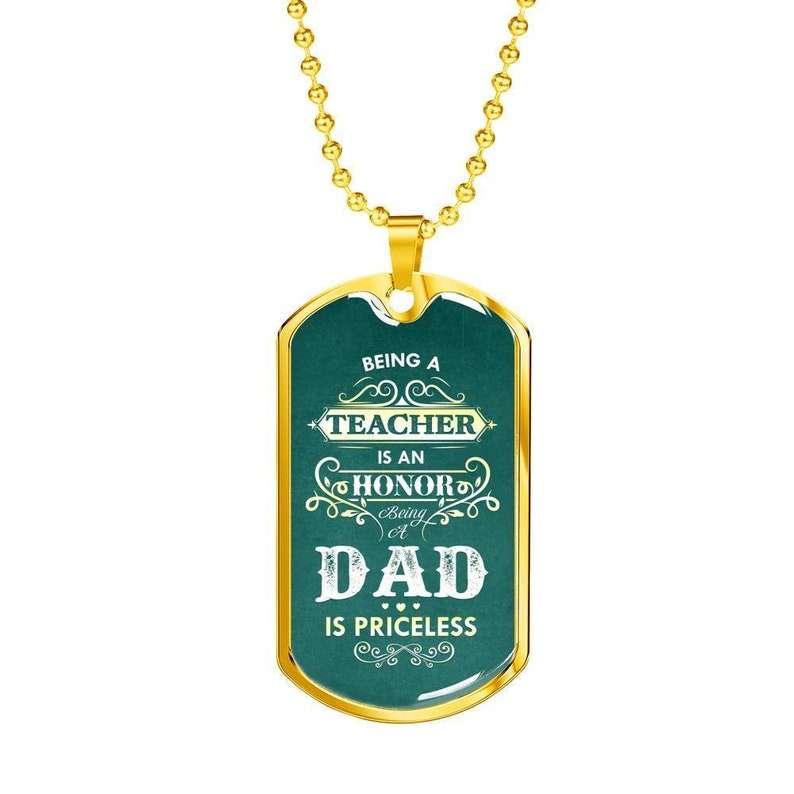 Dad Dog Tag, Being A Teacher-Dad Military Dog Tag Necklace For Dad Christmas Day Rakva