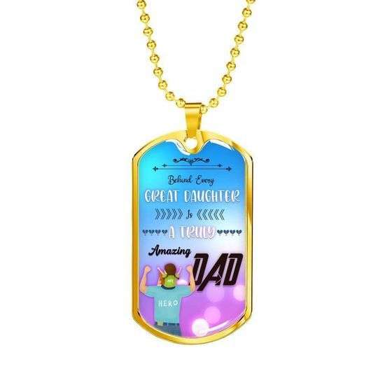 Dad Dog Tag Custom Picture Father’S Day, Behind Every Great Daughter Is A Truly Amazing Dad Necklace For Dad V2 Father's Day Rakva