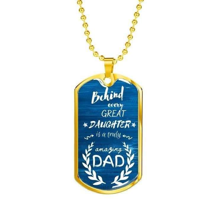 Dad Dog Tag Custom Picture Father’S Day, Behind Every Great Daughter Is A Truly Amazing Dad Necklace Gift For Dad Father's Day Rakva