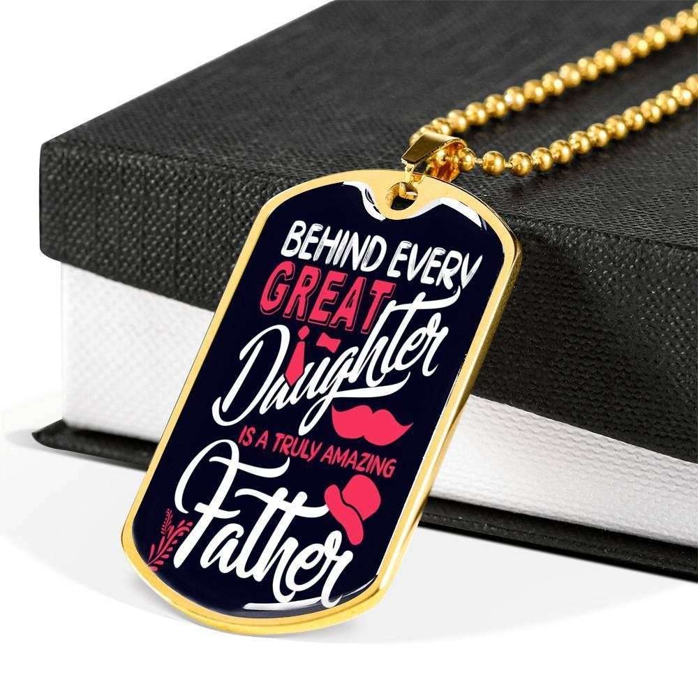 Dad Dog Tag Custom Picture Father’S Day, Behind Every Great Daughter Necklace Gift For Dad Father's Day Rakva