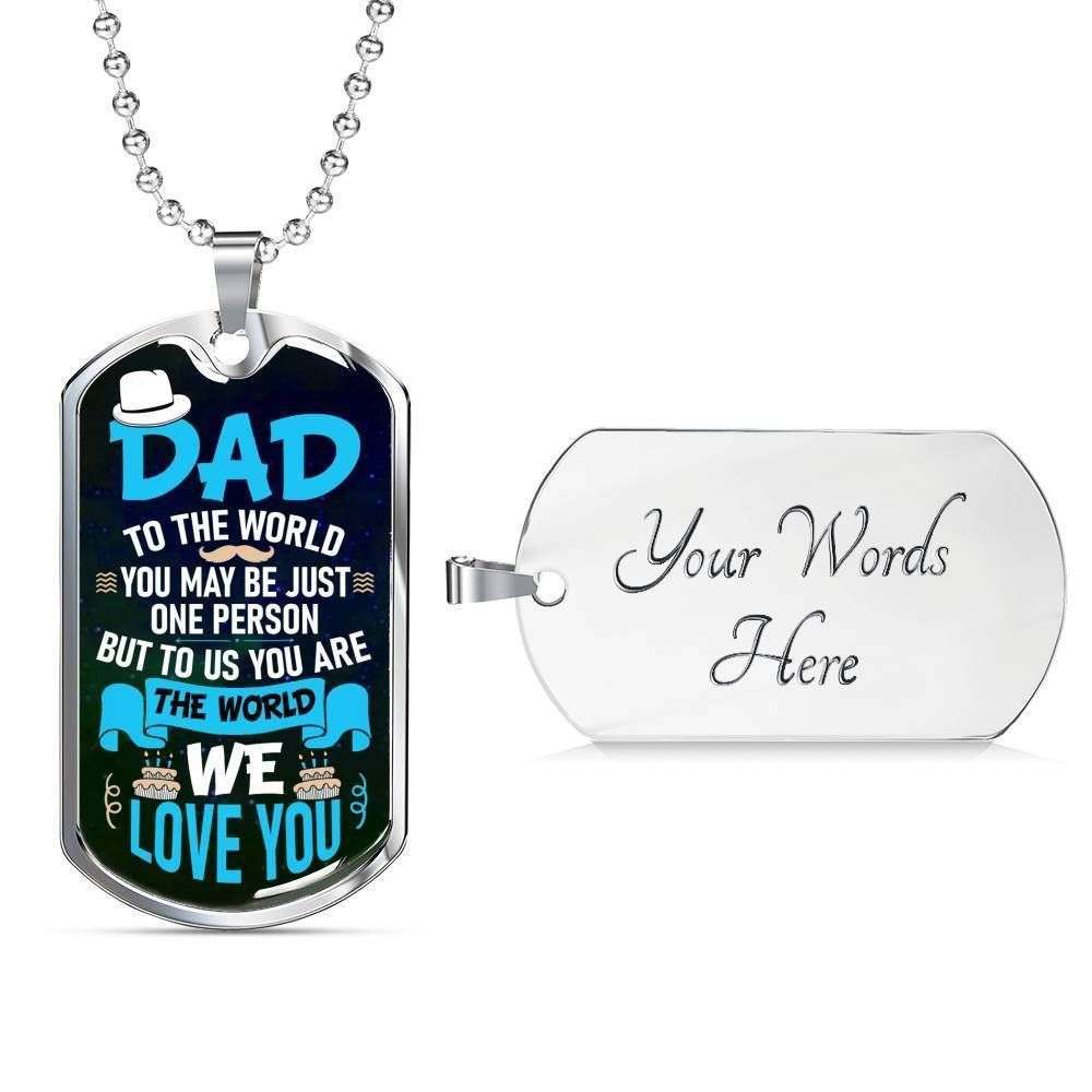 Dad Dog Tag Custom Picture, Father’S Day Dog Tag For Dad You Are The World To Us Dog Tag Necklace Father's Day Rakva