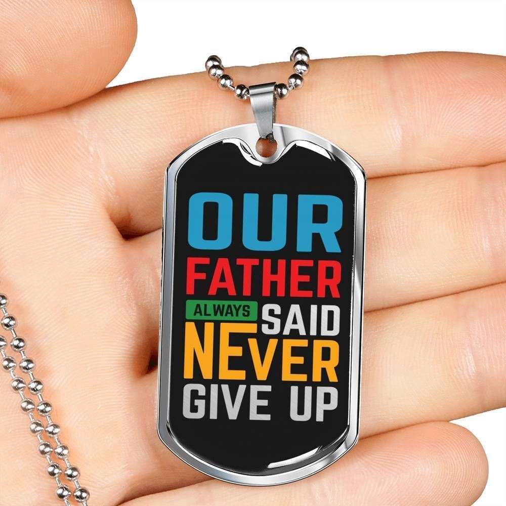 Dad Dog Tag Custom Picture Father’S Day Gift, Never Give Up Dog Tag Military Chain Necklace Gift For Dad Father's Day Rakva