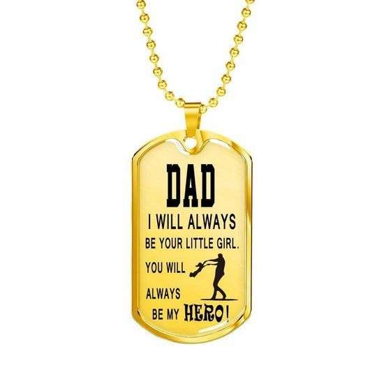 Dad Dog Tag Custom Picture Father’S Day, I Will Always Be Your Little Girl You Will Always Be My Hero Dog Tag Necklace Gift For Dad Father's Day Rakva