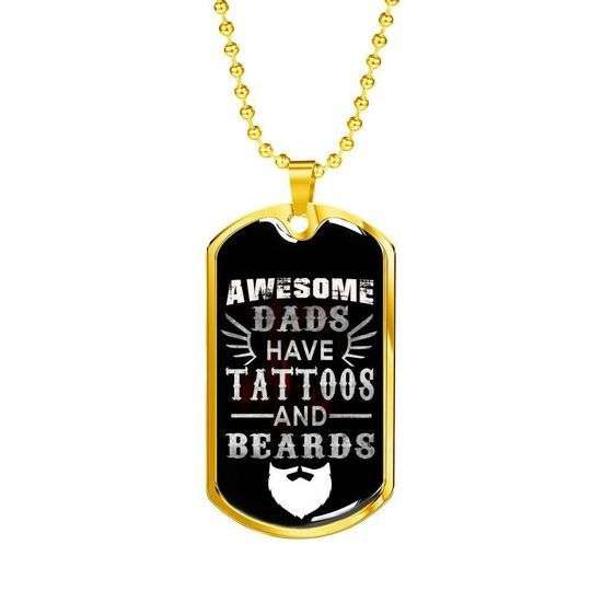 Dad Dog Tag Custom Picture, Having Tattoos And Beards Dog Tag Necklace Gift For Dad Father's Day Rakva
