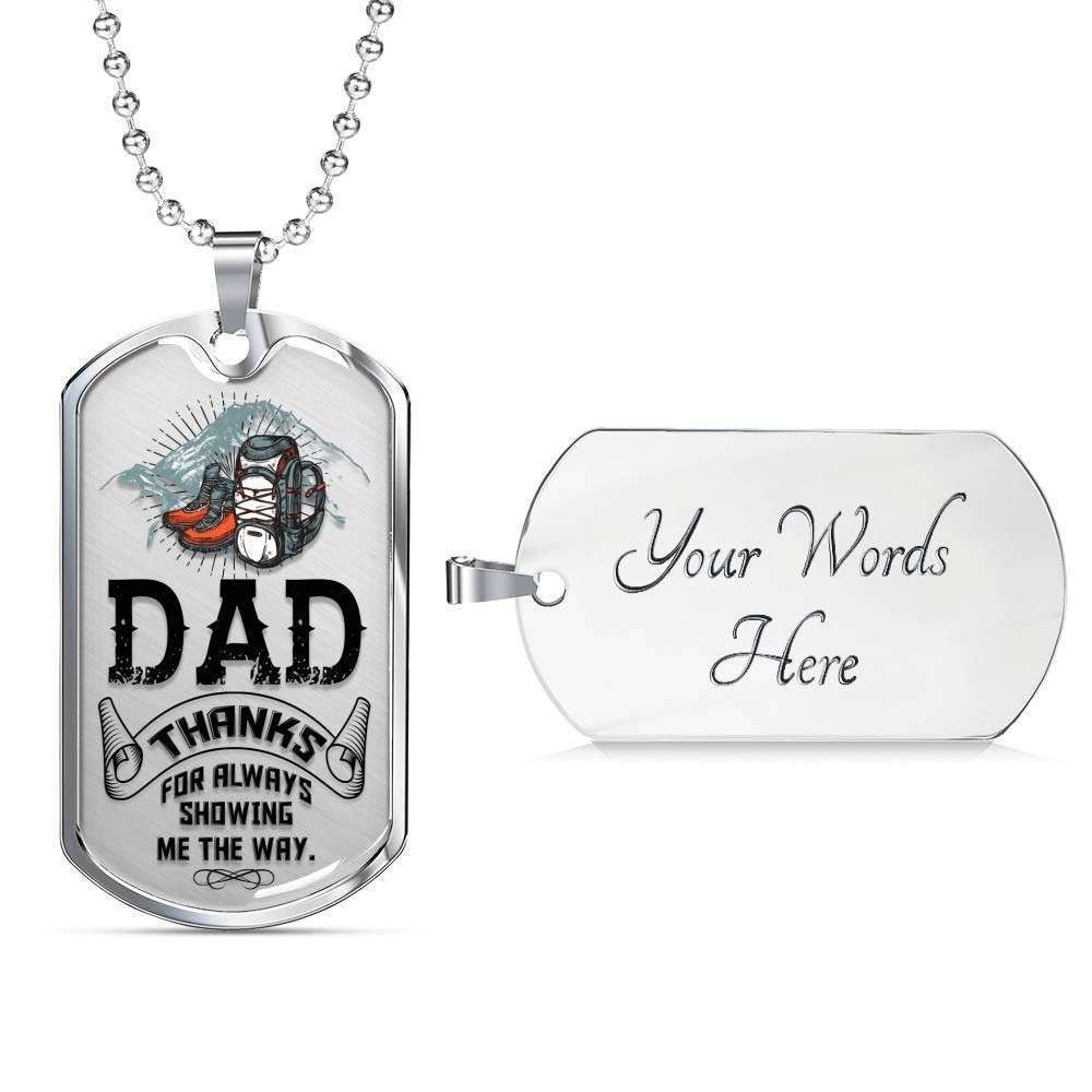 Dad Dog Tag Custom Picture, Hiker Thanks For Always Showing Me The Way Dog Tag Necklace For Dad Father's Day Rakva