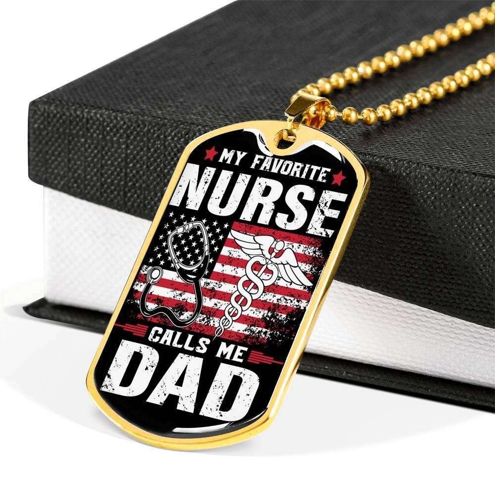 Dad Dog Tag Father’S Day Gift, My Favorite Nurse Calls Me Dad Dog Tag Military Chain Necklace For Dad Father's Day Rakva
