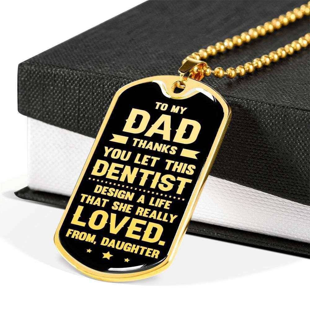 Dad Dog Tag Father’S Day Gift, Thanks You Let This Dentist Dog Tag Military Chain Necklace For Dad Father's Day Rakva