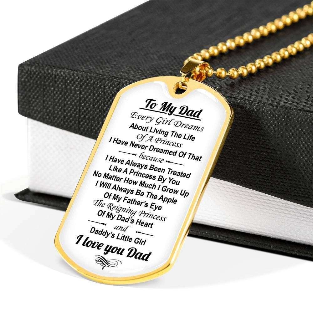 Dad Dog Tag Father’S Day Gift, To My Dad Every Girl Dreams About Living The Life Dog Tag Military Chain Necklace Father's Day Rakva