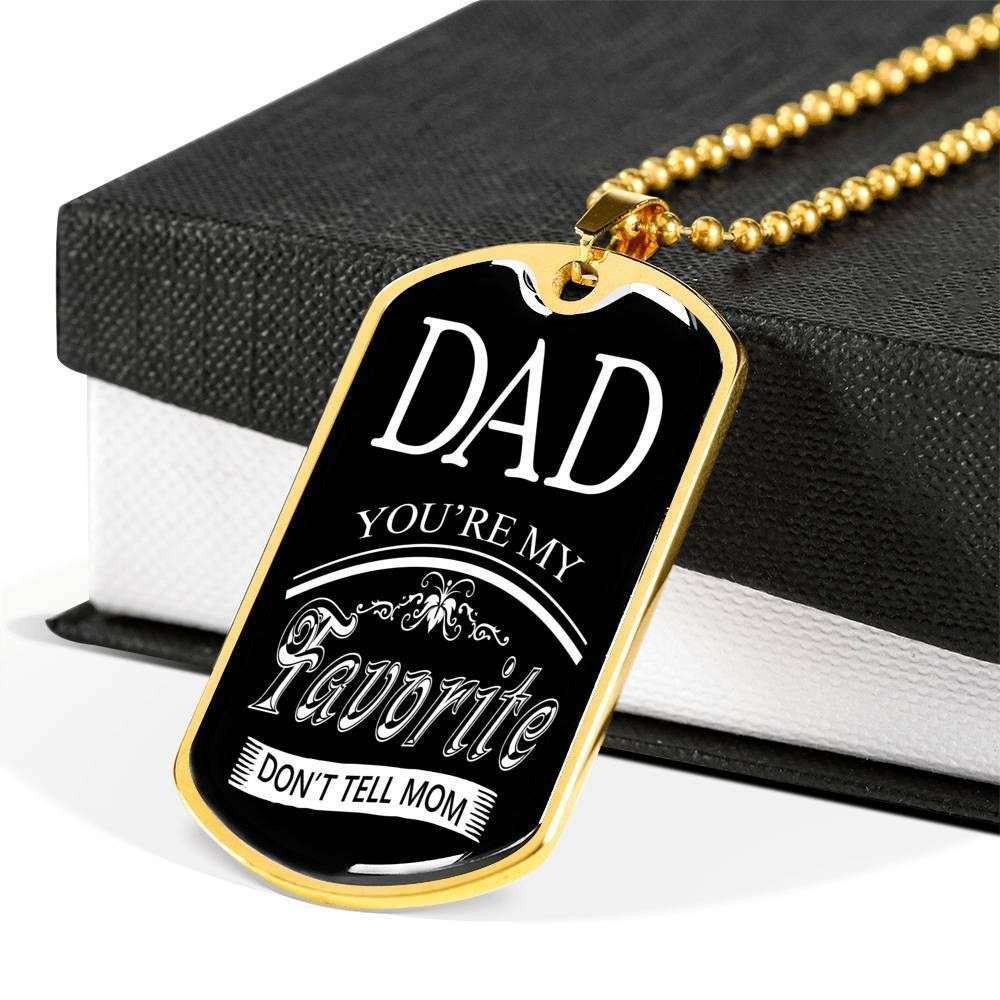 Dad Dog Tag Father’S Day Gift, You Are My Favorite Dog Tag Military Chain Necklace Gift For Daddy Father's Day Rakva