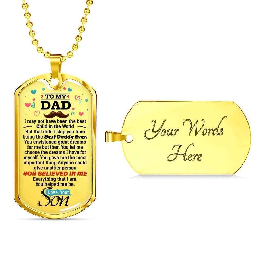 Dad Dog Tag Father’S Day Gift, You Believed In Me Everything Dog Tag Military Chain Necklace Gift For Dad Father's Day Rakva