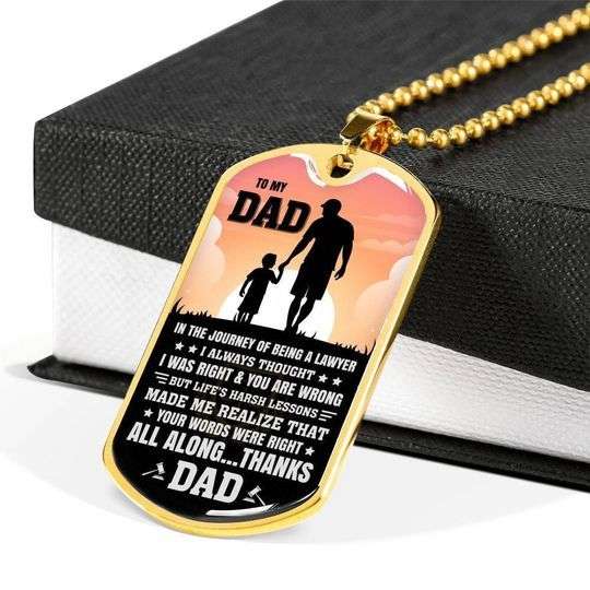 Dad Dog Tag Father’S Day, Your Words Were Right Dog Tag Necklace For Dad Father's Day Rakva