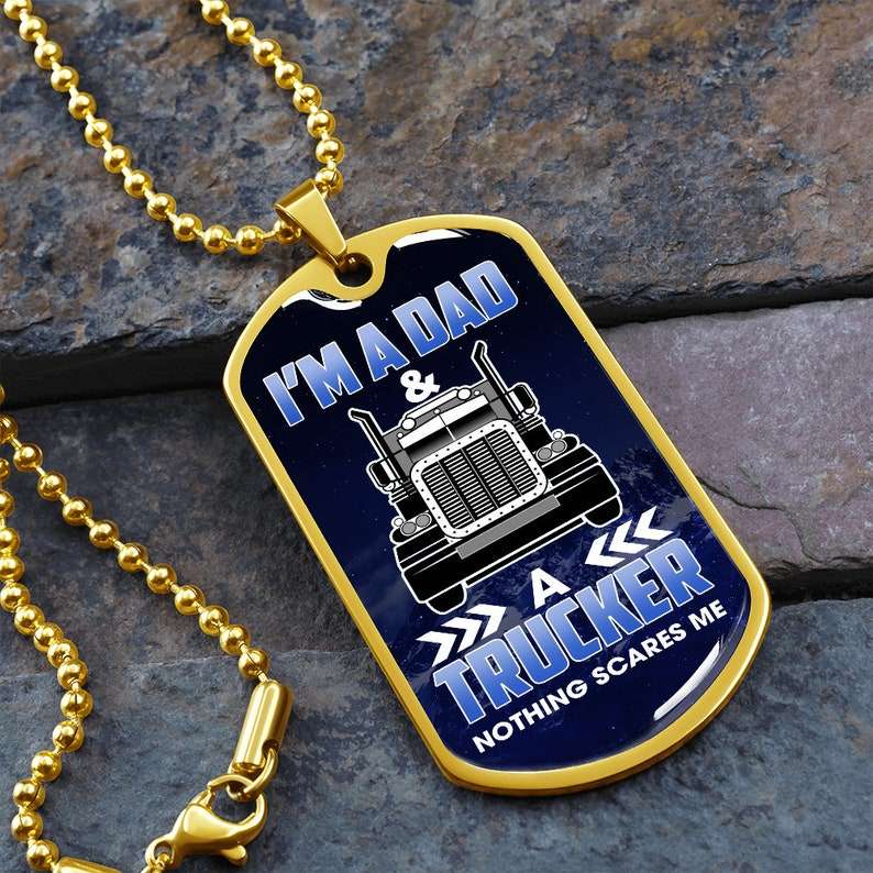Dad Dog Tag, Gift For Dad, Trucker Dog Tag Necklace, I’M A Dad And A Trucker Dog Tag, Trucker Dad Fathers Day Necklace Christmas Day Rakva