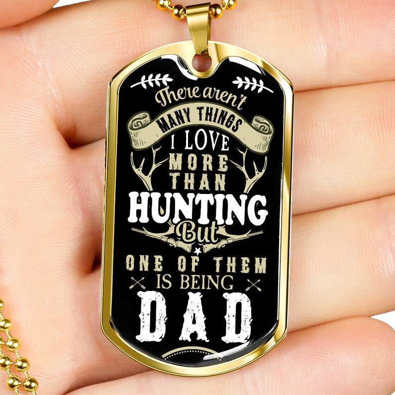 Dad Dog Tag, Hunting And Being A Dad Dog Tag, Custom Father’S Day Dog Tag Necklace Christmas Day Rakva