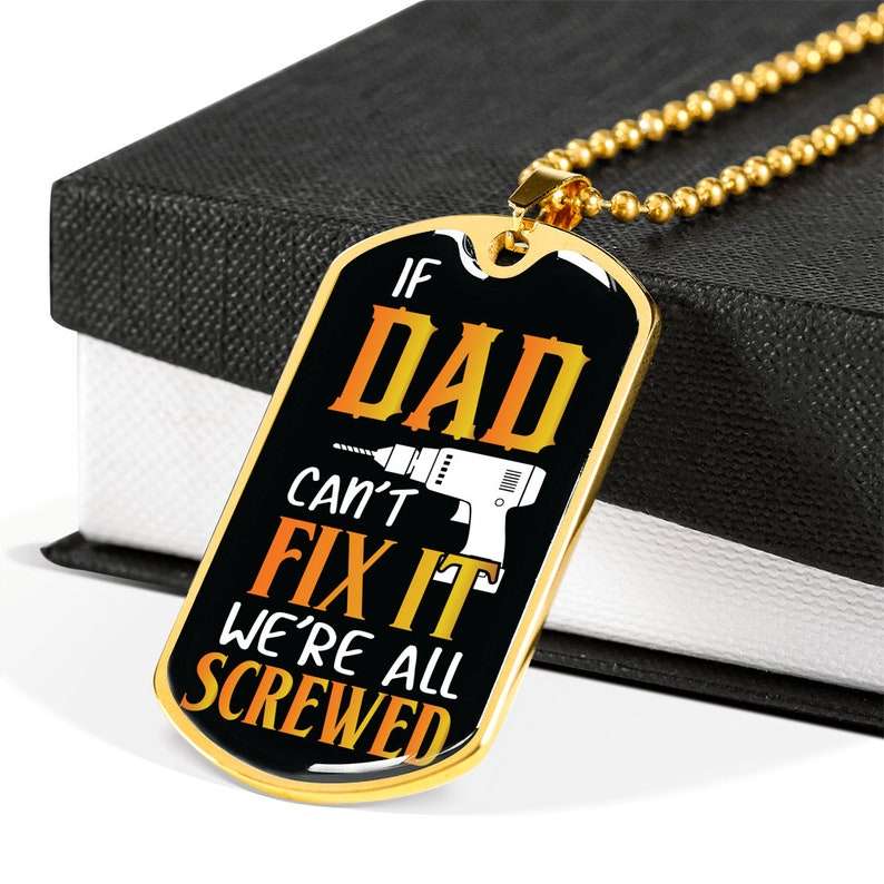 Dad Dog Tag, If Dad Can’T Fix It Dog Tag Necklace, Dad Gift, Father’S Day, Father’S Day Dog Tag Necklace Christmas Day Rakva