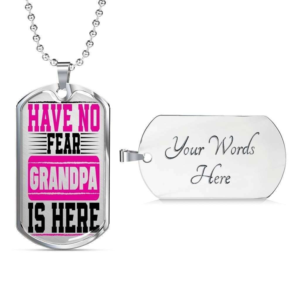 Grandfather Dog Tag Custom Picture, Have No Fear Grandpa Is Here Dog Tag Necklace For Grandpa Father's Day Rakva