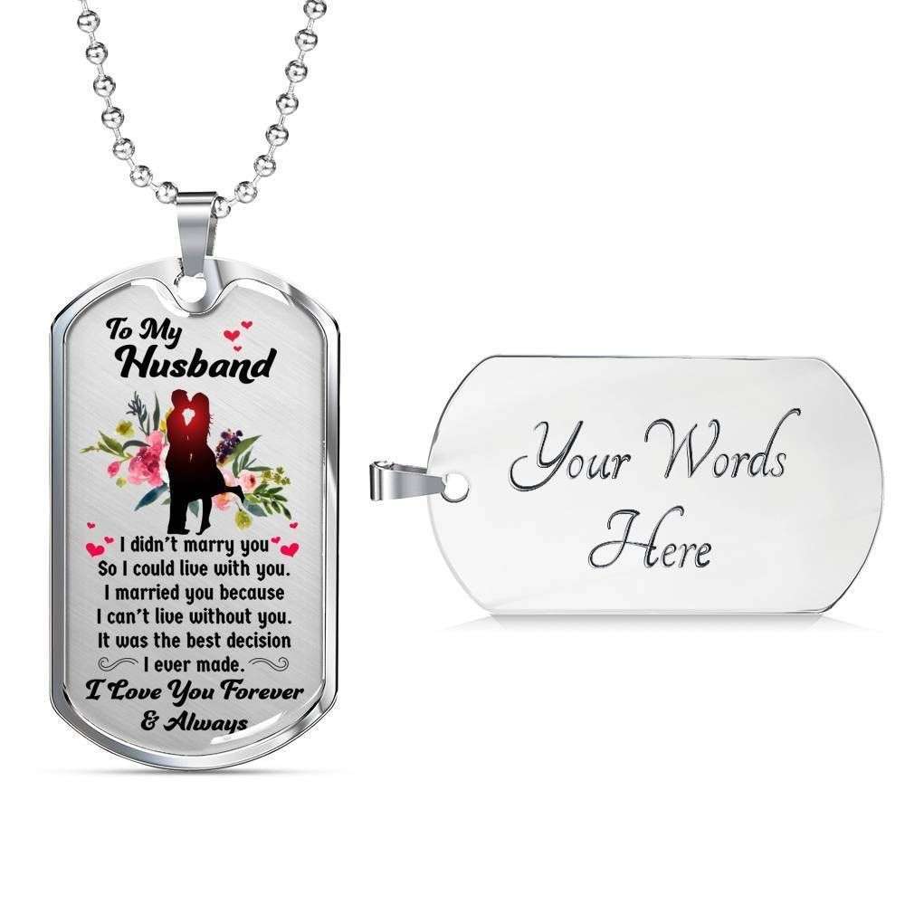 Husband Dog Tag Custom Picture, I Can’T Live Without You Dog Tag Necklace Gift For Husband Father's Day Rakva