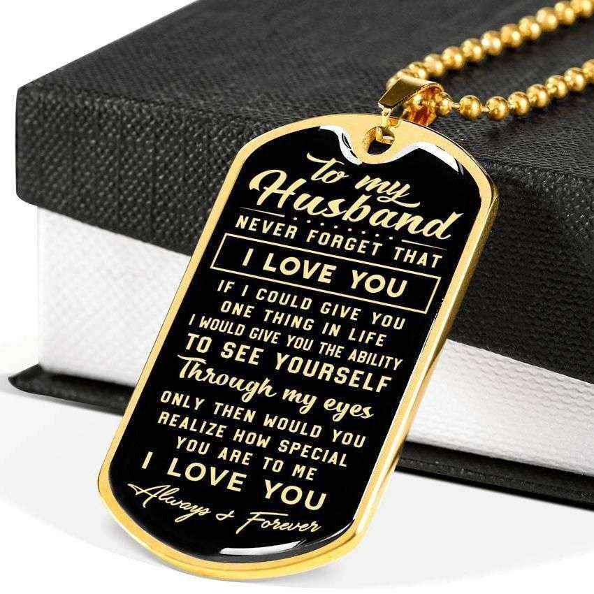 Husband Dog Tag Custom Picture, Never Forget That I Love You Dog Tag Military Chain Necklace For Husband Father's Day Rakva