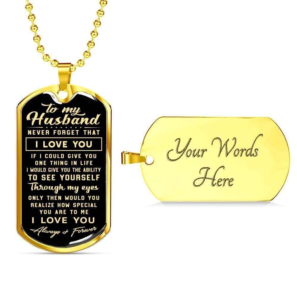 Husband Dog Tag, Never Forget That I Love You Dog Tag Military Chain Necklace For Husband Gifts For Husband Rakva