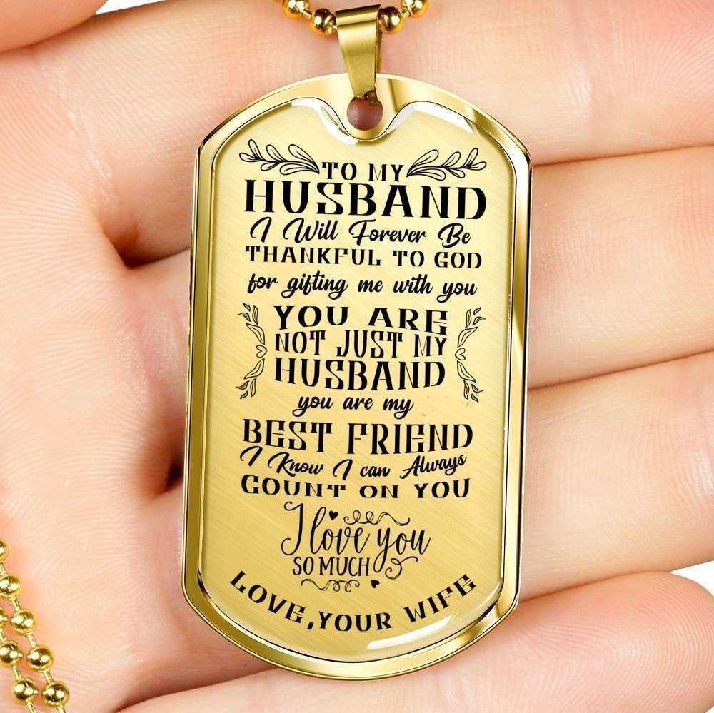 Husband Dog Tag, To My Husband Thankful To God Dog Tag Military Chain Necklace Gifts For Husband Rakva