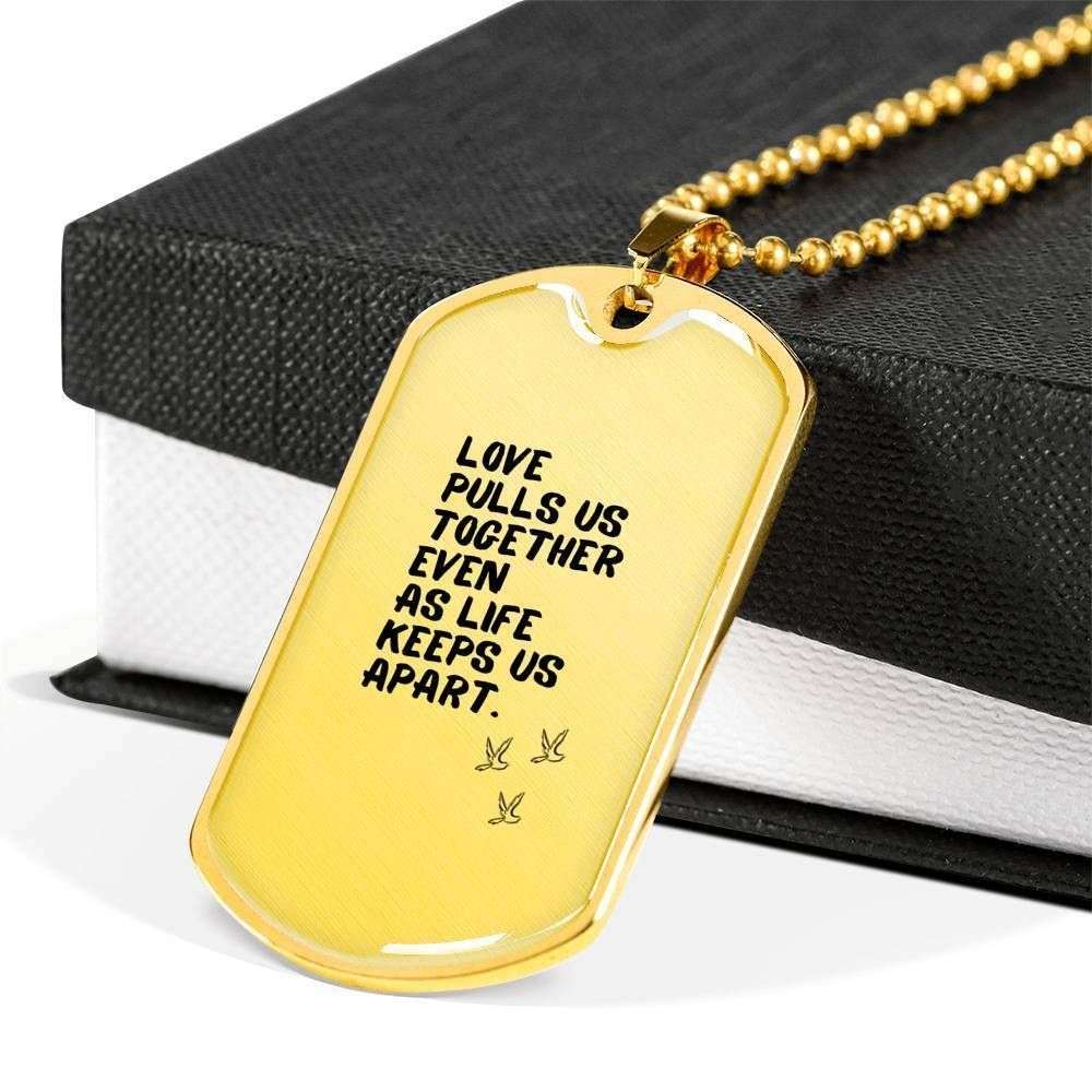Love Pulls Us Together Dog Tag Military Chain Necklace Gift For Men Rakva