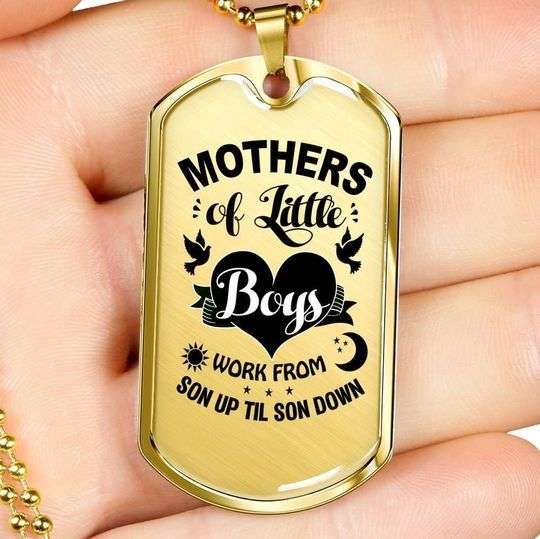 Mom Dog Tag Custom Picture Mother’S Day, Mothers Of Little Boys Work From Son Up Til Son Down Necklace Gift For Mom Gifts for Mother (Mom) Rakva