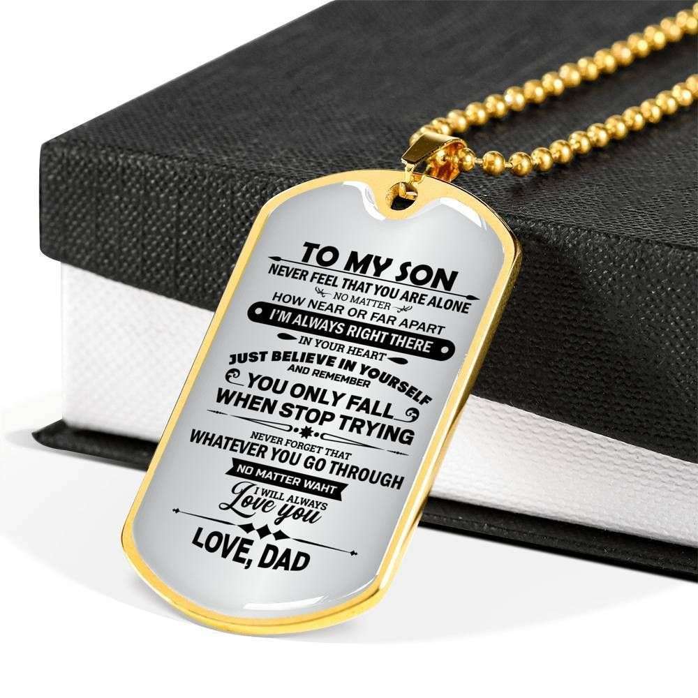 Son Dog Tag, Never Feel That You’Re Alone Dog Tag Military Chain Necklace For Son Gifts For Son Rakva