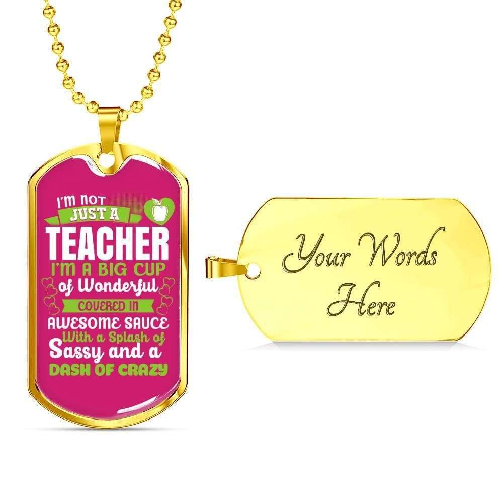 Teacher Dog Tag, Custom Picture Dog Tag Military Chain Necklace Giving Teacher I’M A Big Cup Of Wonderful Dog Tag Rakva