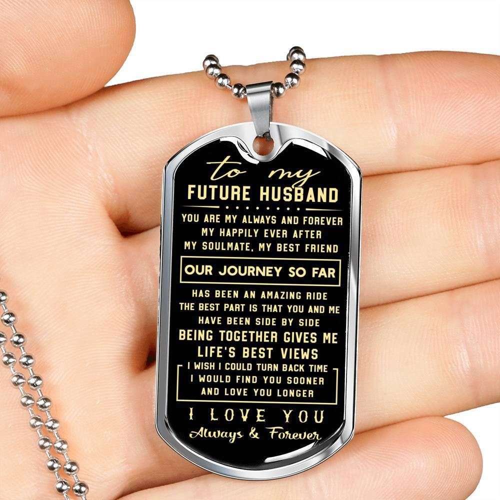 Boyfriend Dog Tag, Custom Picture You’Re My Always And Forever Dog Tag Military Chain Necklace Gift For Future Husband Rakva