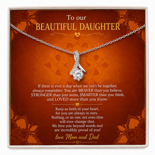 To Our Beautiful Daughter Necklace Gift from Mom and Dad, Inspirational Daughter Jewelry Gift, Heartfelt Keepsake Gift