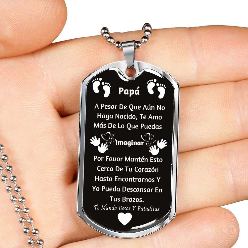 Custom Dog Tag Military Chain Necklace Gift For Pap’ Te Amo M’S De Lo Que Puedas Imaginar Dog Tag Rakva