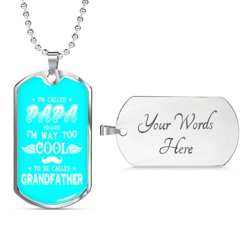 Custom I’M Way To Cool Dog Tag Military Chain Necklace For Grandfather Dog Tag Rakva