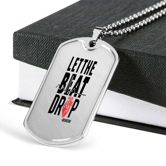 Custom Let The Beat Drop Dog Tag Military Chain Necklace Dog Tag Rakva