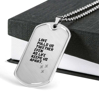 Custom Picture Dog Tag Love Pulls Us Together Dog Tag Military Chain Necklace Gift For Men Rakva