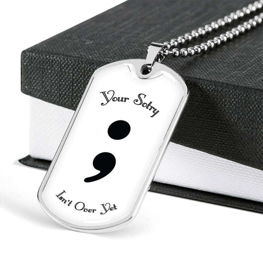 Custom Your Story Isn’T Over Yet Dog Tag Military Chain Necklace Dog Tag Rakva