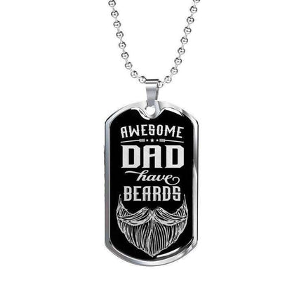 Dad Dog Tag Custom Picture Father’S Day, Awesome Dad Have Beards Dog Tag Necklace Gift For Dad Father's Day Rakva
