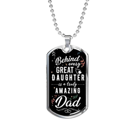 Dad Dog Tag Custom Picture Father’S Day, Behind Every Great Daughter Is A Truly Amazing Dad Gift Necklace For Dad Father's Day Rakva