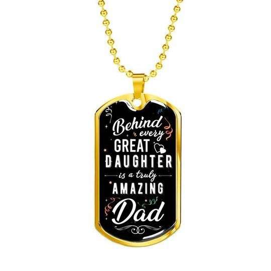 Dad Dog Tag Custom Picture Father’S Day, Behind Every Great Daughter Is A Truly Amazing Dad Necklace For Dad V1 Father's Day Rakva