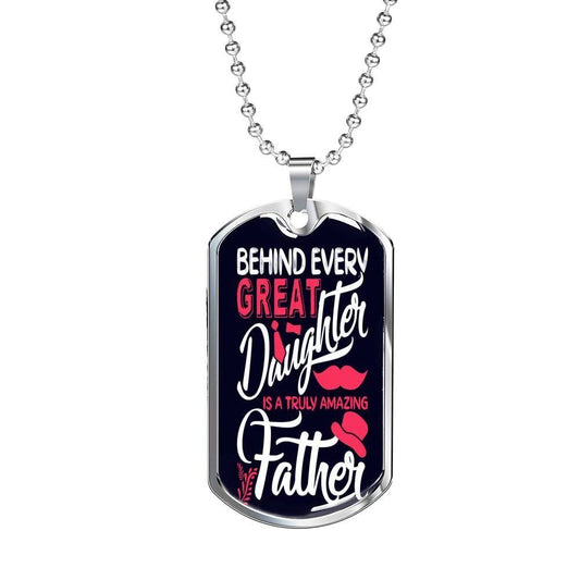 Dad Dog Tag Custom Picture Father’S Day, Behind Every Great Daughter Necklace Gift For Dad Father's Day Rakva