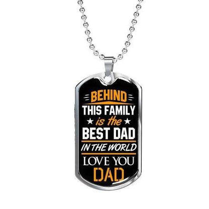 Dad Dog Tag Custom Picture Father’S Day, Behind This Family Is The Best Dad In The World Dog Tag Necklace Gift For Dad Father's Day Rakva