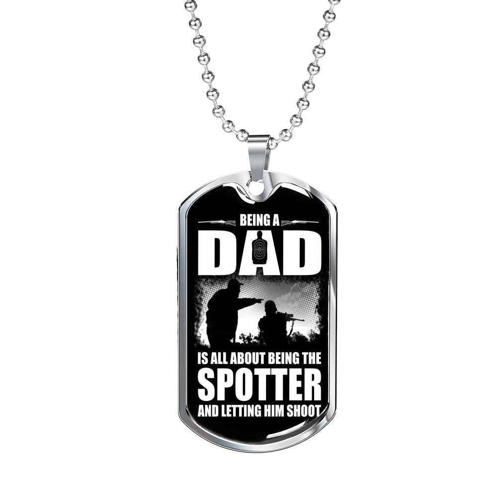 Dad Dog Tag Custom Picture Father’S Day, Being A Dad Is All About Being The Spotter Dog Tag Necklace Father's Day Rakva