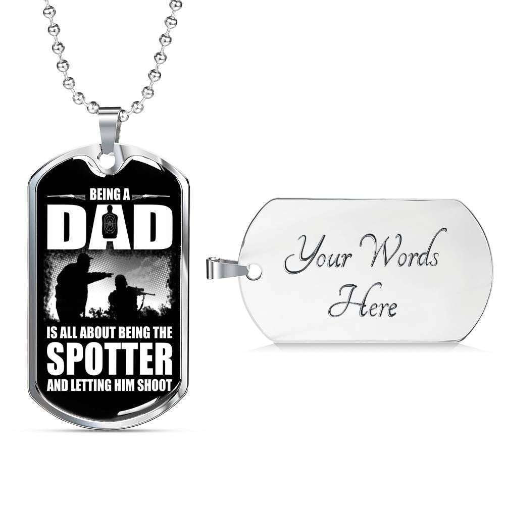Dad Dog Tag Custom Picture Father’S Day, Being A Dad Is All About Being The Spotter Dog Tag Necklace Father's Day Rakva