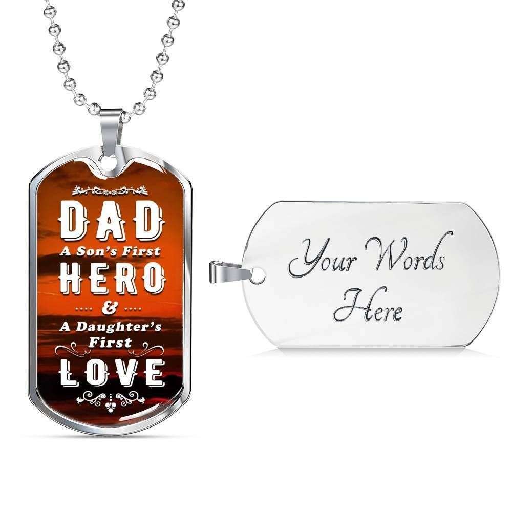 Dad Dog Tag Custom Picture Father’S Day, Dad A Son’S First Hero And A Daughter’S First Love Dog Tag Necklace For Daddy Father's Day Rakva