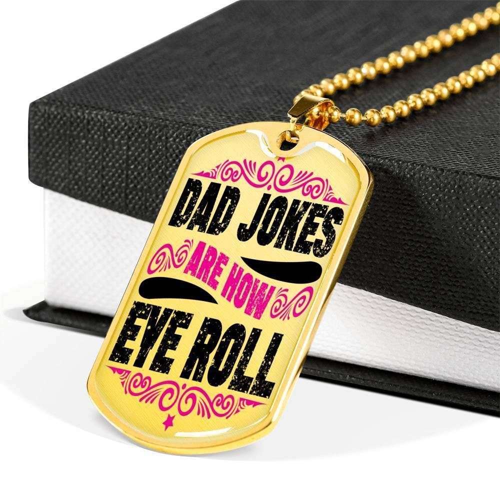 Dad Dog Tag Custom Picture Father’S Day, Dad Jokes Are How Eye Roll Dog Tag Necklace For Dad Father's Day Rakva