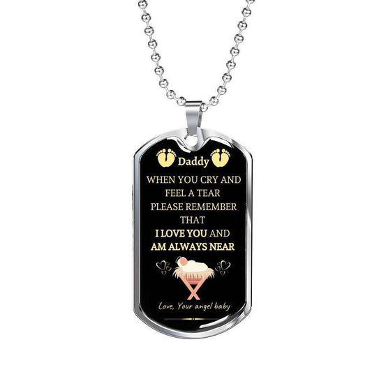 Dad Dog Tag Custom Picture, Father’S Day Dog Tag From Angel Baby To Daddy I Love You And Am Always Near Dog Tag Necklace Father's Day Rakva