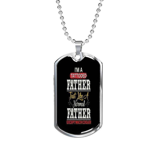 Dad Dog Tag Custom Picture, Father’S Day Dog Tag I’M A Tattooed Father Dog Tag Necklace Father's Day Rakva