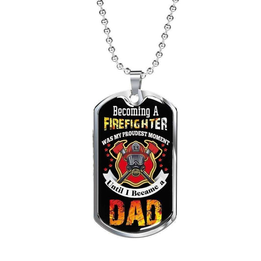 Dad Dog Tag Custom Picture Father’S Day, Dog Tag Necklace Gift For Men Firefighter Until I Became A Dad Father's Day Rakva