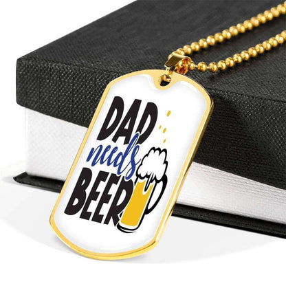 Dad Dog Tag Custom Picture Father’S Day Gift, Dad Needs Beer Funny Dog Tag Military Chain Necklace For Dad Dog Tag Father's Day Rakva
