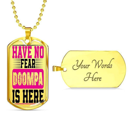 Dad Dog Tag, Custom Picture Father’S Day Gift Have No Fear Doompa Is Here Dog Tag Military Chain Necklace Dog Tag Father's Day Rakva